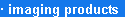 · imaging products